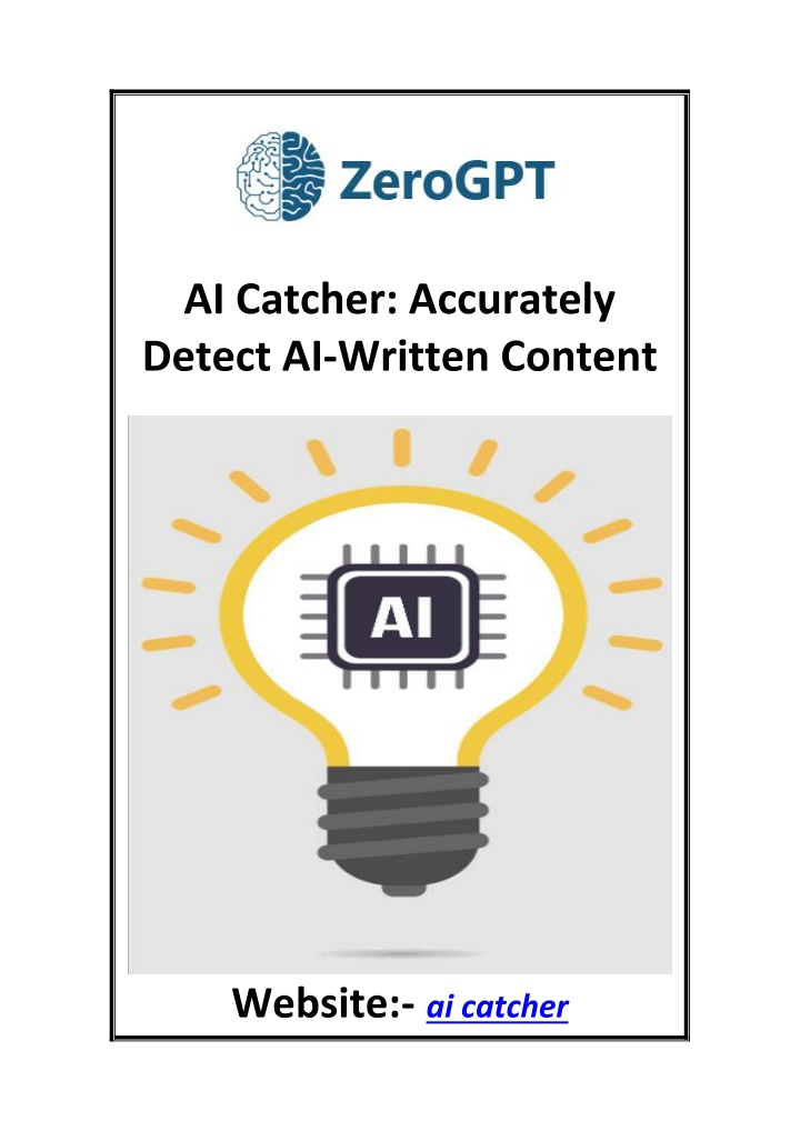 ai catcher accurately detect ai written content