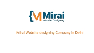 Website Designing Company in Delhi Mirai