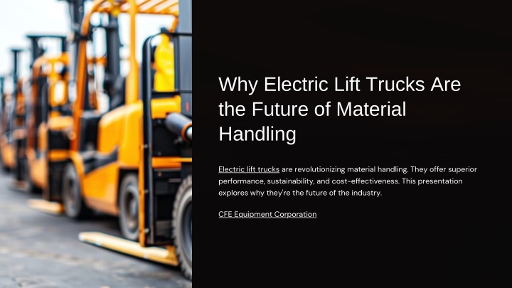 why electric lift trucks are the future