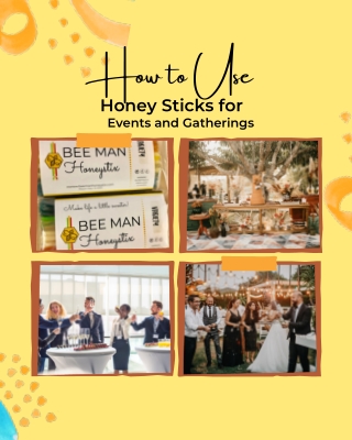 How to Use Bulk Honey Sticks for Events and Gatherings