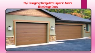 247 Emergency Garage Door Repair in Aurora  Elite Garage Doors