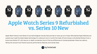 Apple Watch Series 9 Refurbished vs. Series 10 New