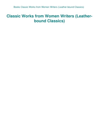 Books  Classic Works from Women Writers (Leather-bound Classics)