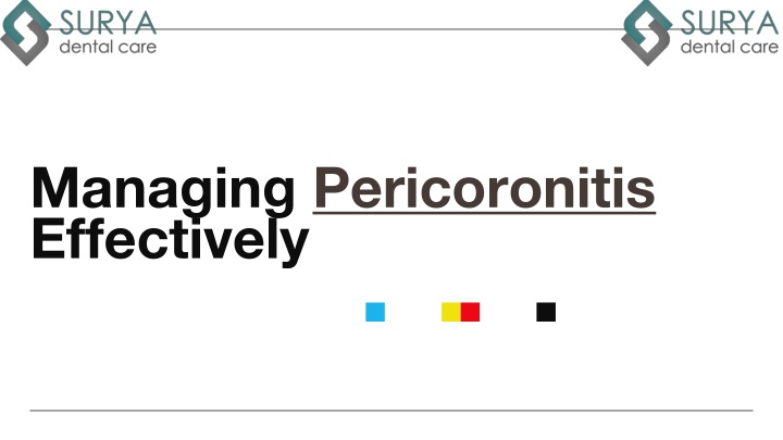 managing pericoronitis effectively