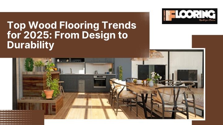 top wood flooring trends for 2025 from design