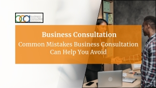 Common Mistakes Business Consultation Can Help You Avoid
