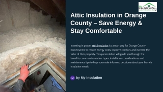 Attic Insulation in Orange County – Save Energy & Stay Comfortable