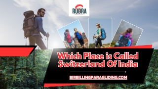 Which Place is Called Switzerland Of India