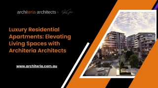 Luxury Residential Apartments Elevating Living Spaces with Architeria Architects