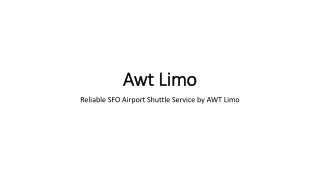 Reliable SFO Airport Shuttle Service by AWT Limo