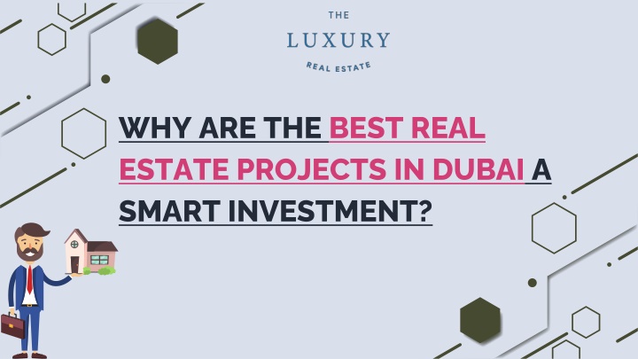 why are the best real estate projects in dubai