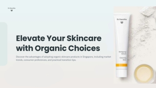 Transform Your Skincare Routine with Organic Products in Singapore