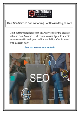 Best Seo Service San Antonio | Southtowndesigns.com