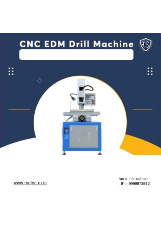 CNC EDM Drill Machine Dealers and Exporters