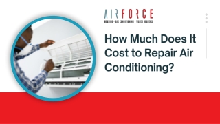 How Much Does It Cost to Repair Air Conditioning?