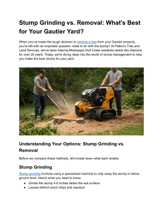 Stump Grinding vs. Removal_ What's Best for Your Gautier Yard_