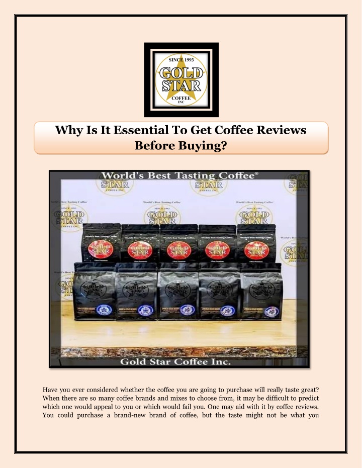 why is it essential to get coffee reviews before