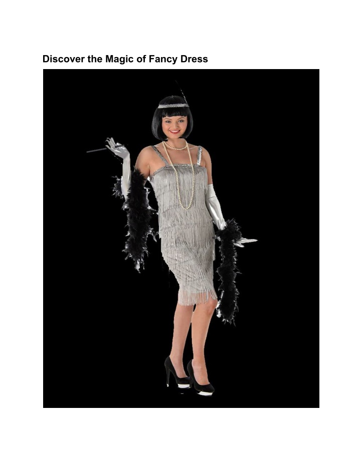 discover the magic of fancy dress