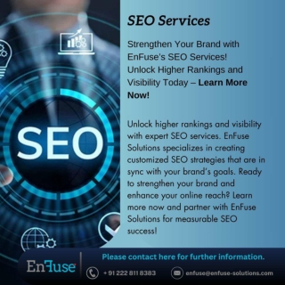 Strengthen Your Brand with EnFuse’s SEO Services! Unlock Higher Rankings and Visibility Today – Learn More Now!