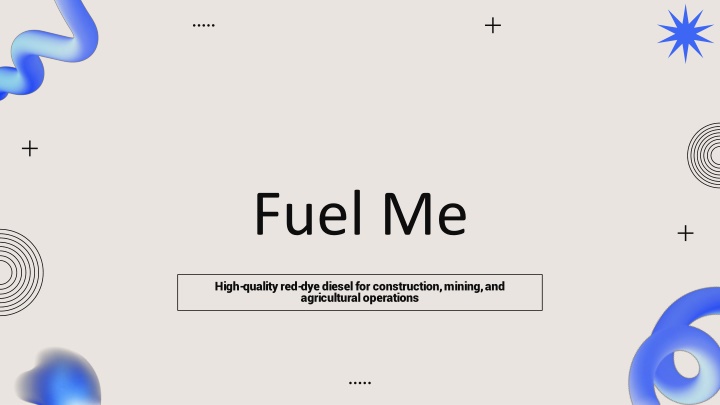 fuel me