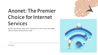 Anonet The Best ISP for Fast Secure and Reliable Internet