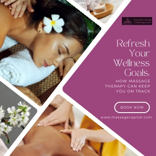 Refresh Your Wellness Goals How Massage Therapy in Santa Monica Can Keep You on Track