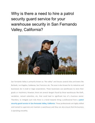 Why is there a need to hire a patrol security guard service for your warehouse security in San Fernando Valley, Californ