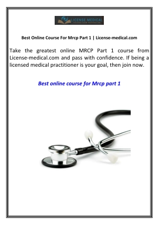 Best Online Course For Mrcp Part 1 | License-medical.com