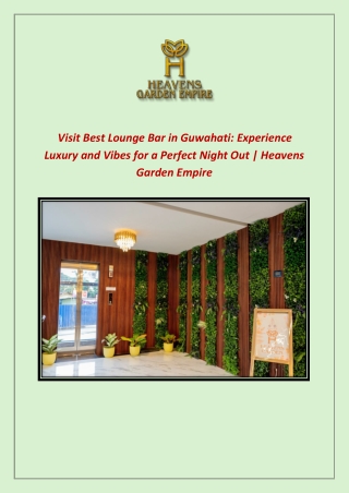 Best Lounge Restaurant in Guwahati: Where Comfort Meets Style You Must Try