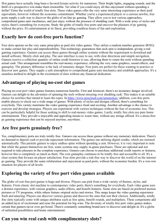Free  Slot Machine - Exploring the  Globe of No-Cost  Video Games