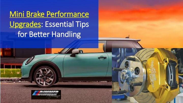 mini brake performance upgrades essential tips