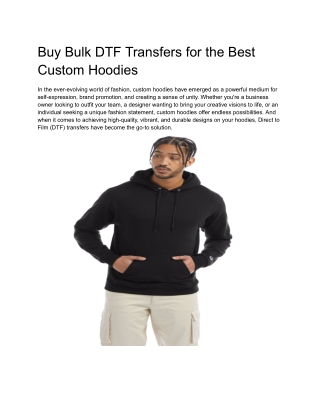 Buy Bulk DTF Transfers for the Best Custom Hoodies