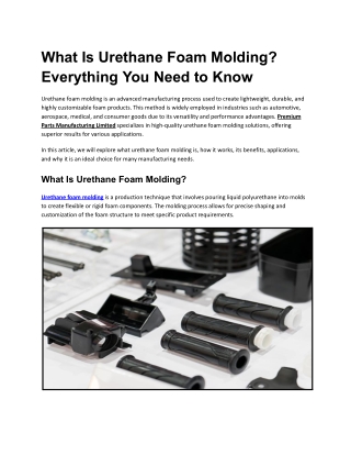 What Is Urethane Foam Molding? Everything You Need to Know