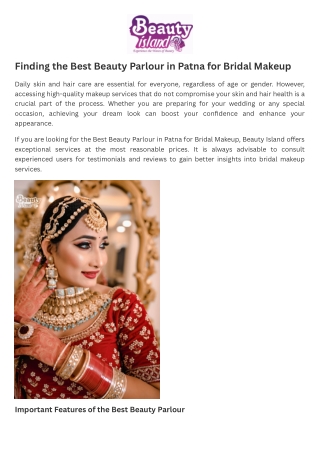 The Best Beauty Parlour in Patna For Bridal Makeup is the ultimate destination for your skin and haircare Daily skin and