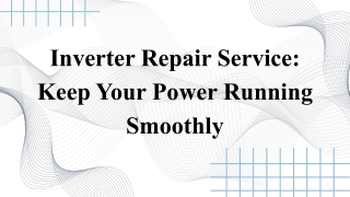 Inverter Repair Service: Keep Your Power Running Smoothly