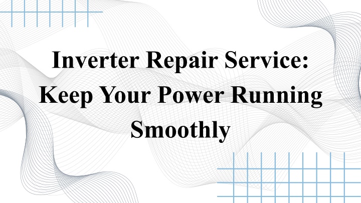 inverter repair service keep your power running