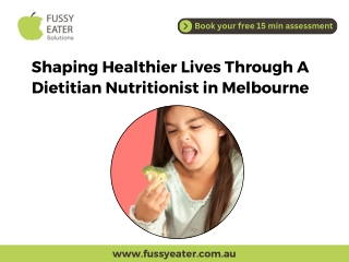Shaping Healthier Lives Through A Dietitian Nutritionist in Melbourne