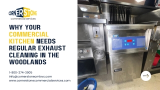 Why Your Commercial Kitchen Needs Regular Exhaust Cleaning in The Woodlands