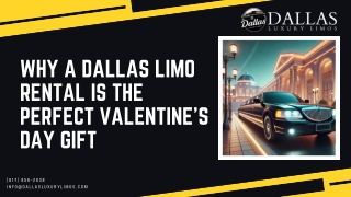 Why a Dallas Limo Rental is the Perfect Valentines Day Gift