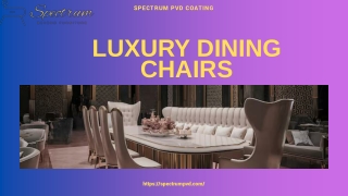 Experience Elegance & Comfort with Exquisite Luxury Dining Chairs