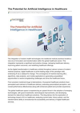 The Potential for Artificial Intelligence in Healthcare