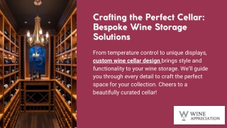 Custom Wine Cellars: Stylish & Practical Storage Solutions