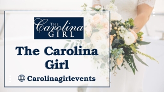 Luxury Wedding Venues Carolina - The Carolina Girl