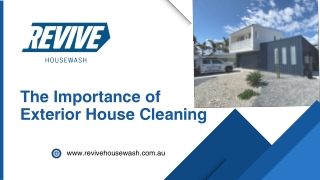 The Importance of Exterior House Cleaning