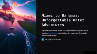 Miami-to-Bahamas-Unforgettable-Water-Adventures