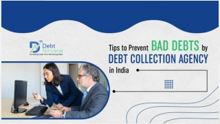 Tips to Prevent Bad Debts by Debt Collection Agency in India