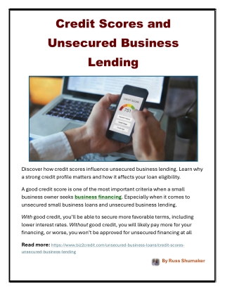 Credit Scores and Unsecured Business Lending