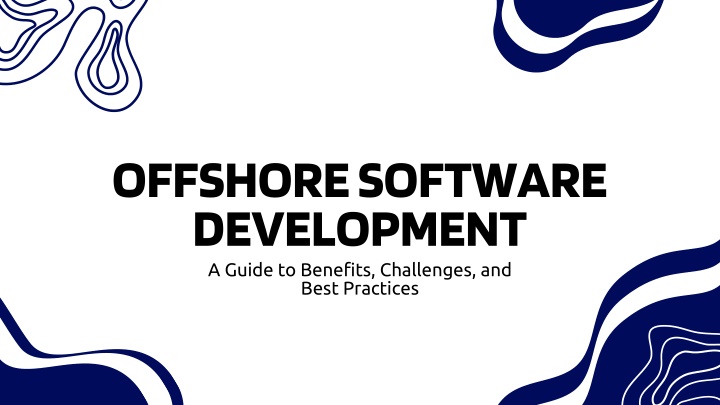 offshore software development a guide to benefits