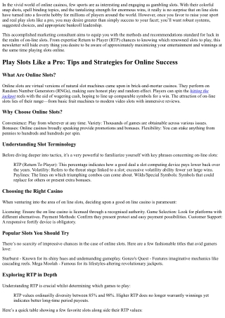 Play Slots Like a  Professional: Tips and Strategies for  On The Internet Succes