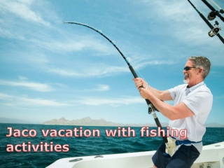 jaco vacation with fishing activities